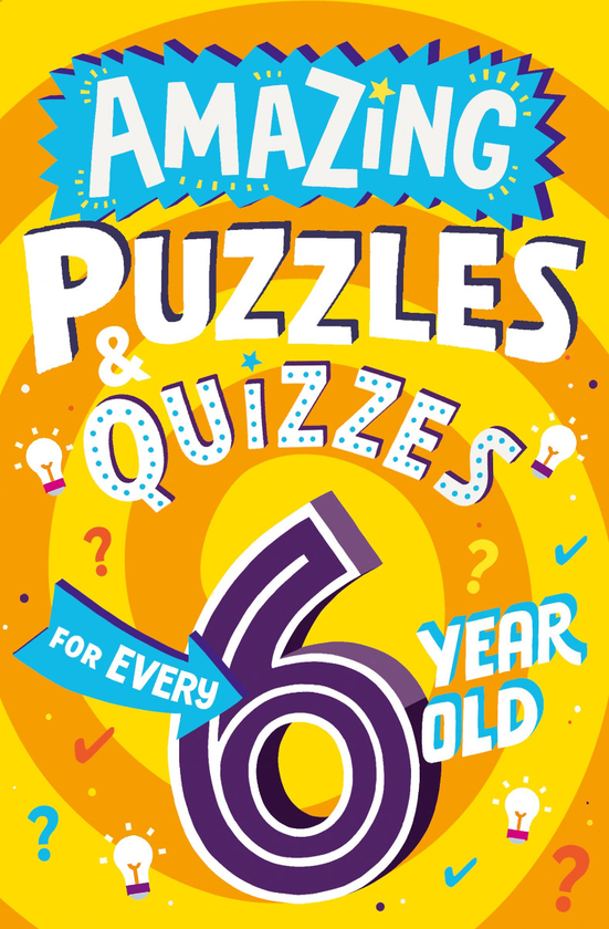 [object Object] «Amazing Puzzles and Quizzes for Every 6 Year Old», автор Клайв Гіффорд - фото №1
