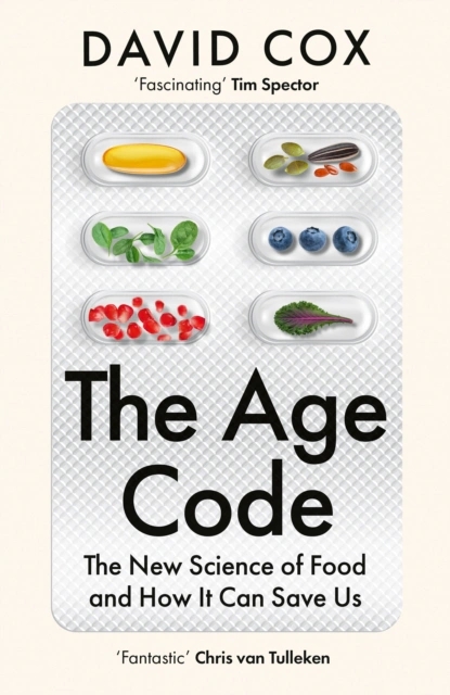 Бумажная книга «The Age Code: The New Science of Food and How It Can Save Us», автор Дэвид Кокс - фото №1