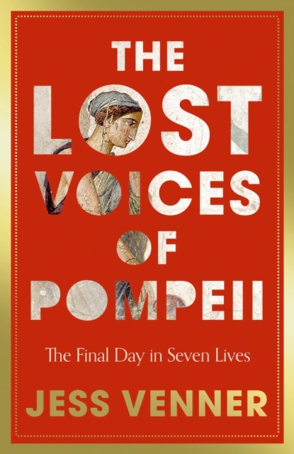 Паперова книга «The Lost Voices of Pompeii», автор Джесс Веннер - фото №1