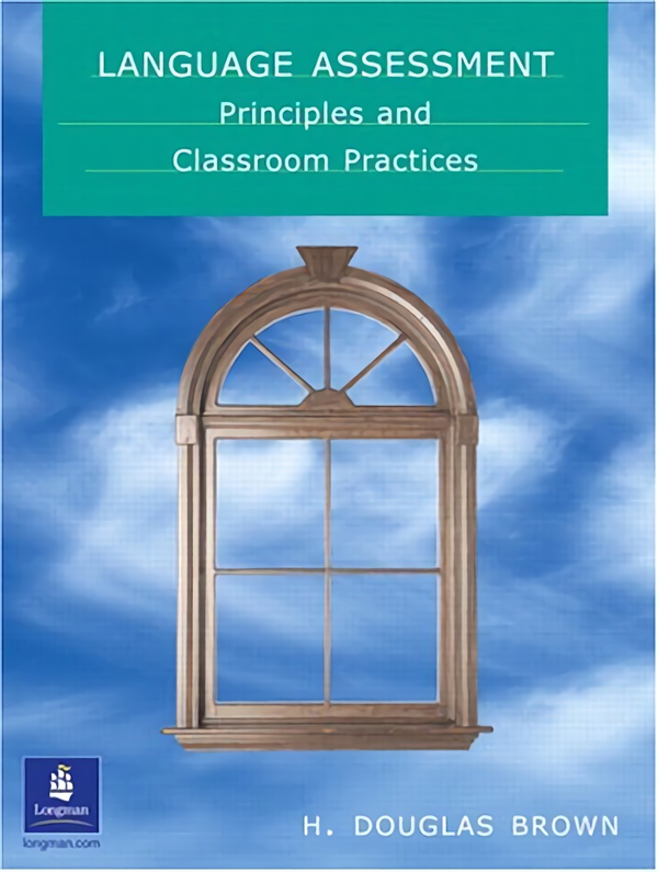 Паперова книга «Language Assessment. Principles and Classroom Practice», автор Дуглас Браун - фото №1