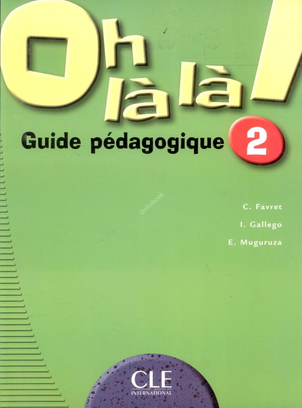 Бумажная книга «Oh La La! Level 2 Teacher's Guide» - фото №1