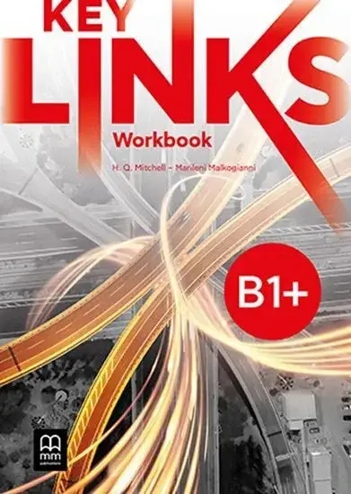 Бумажная книга «Key Links. B1+. Workbook», авторов Марилени Малкогианни, Гарольд Квинтон Митчелл - фото №1