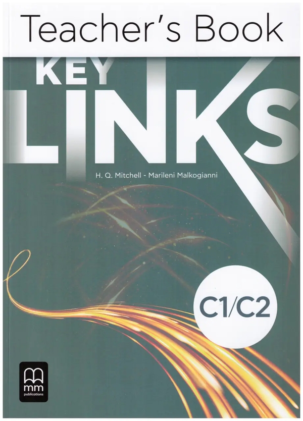 Паперова книга «Key Links. C1/C2. Teacher’s Book», авторів Гарольд Квінтон Мітчелл, Марілені Малкогіанні - фото №1