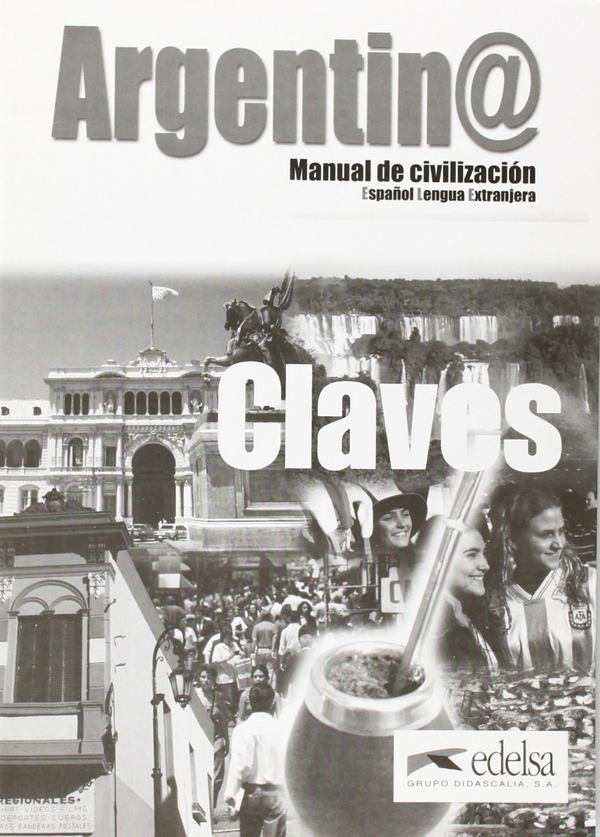 Паперова книга «Argentin@ - Manual De Civilizacion: Claves » - фото №1
