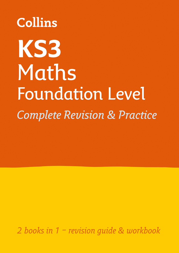Паперова книга «KS3 Maths Foundation Level All-in-One Complete Revision and Practice: Ideal for Years 7, 8 and 9» - фото №1