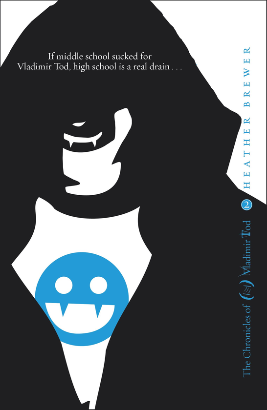 Бумажная книга «The Chronicles of Vladimir Tod: Ninth Grade Slays», автор Хизер Брюэр - фото №1