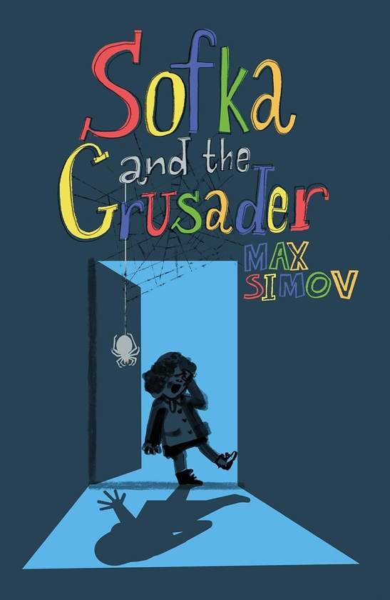 Паперова книга «Sofka and the Crusader», автор Макс Сімов - фото №1