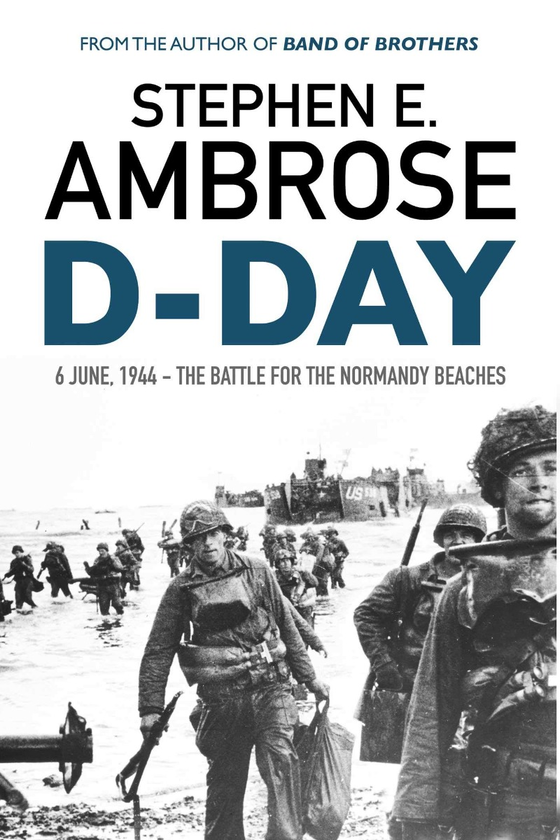 Бумажная книга «D-Day», автор Стивен Эдвард Амброуз - фото №1