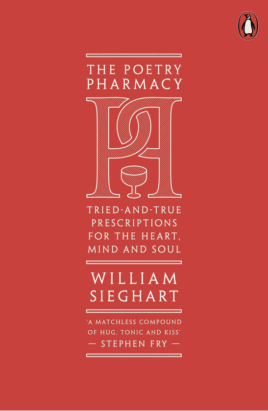 Бумажная книга «The Poetry Pharmacy. Tried-and-True Prescriptions for the Heart, Mind and Soul», автор Уильям Зигхарт - фото №1