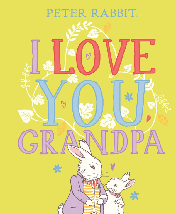 Паперова книга «Peter Rabbit I Love You Grandpa», автор Беатріс Поттер - фото №1