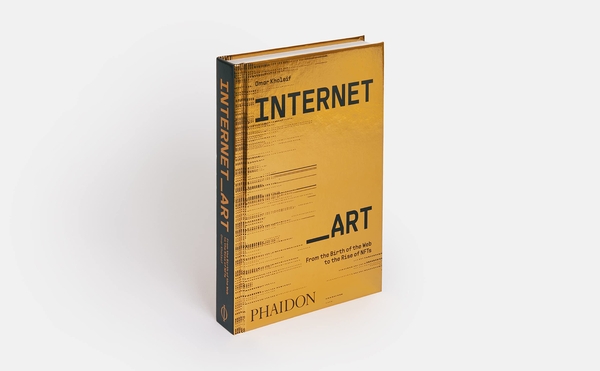 [object Object] «Internet_Art. From the Birth of the Web to the Rise of NFTs», автор Омар Холейф - фото №4 - миниатюра