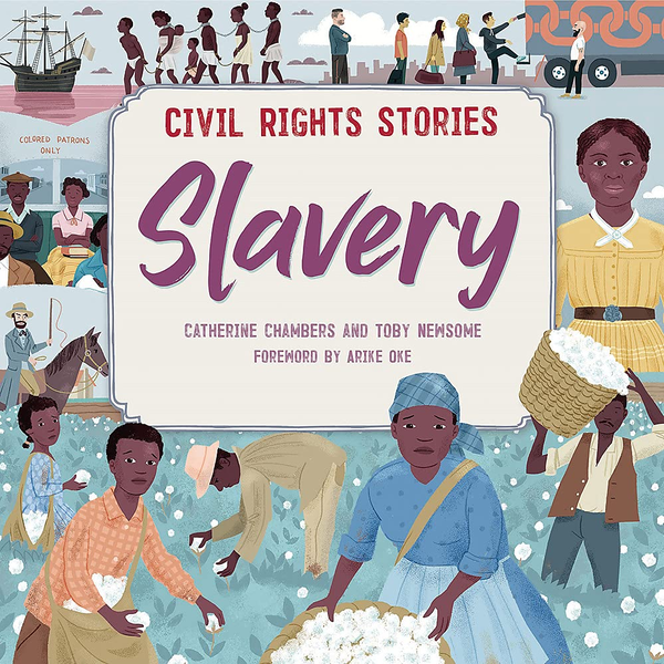 Бумажная книга «Civil Rights Stories. Slavery», автор Кэтрин Чемберс - фото №1