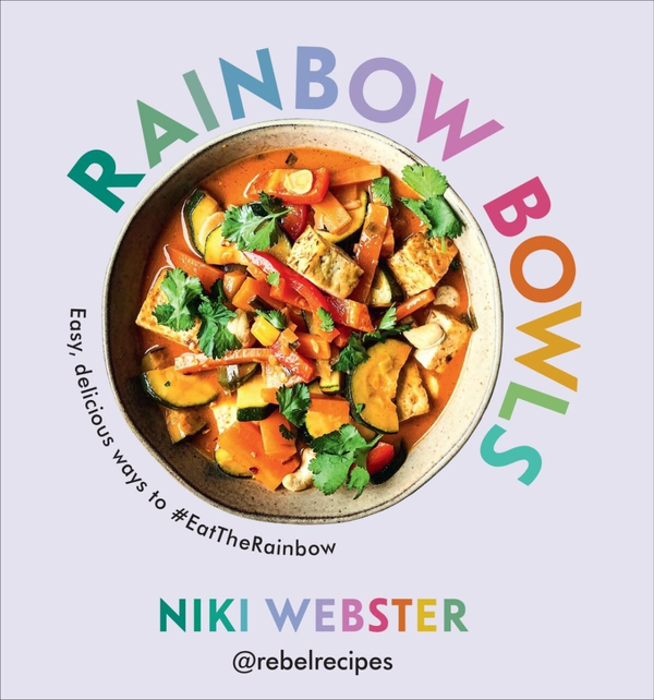 Паперова книга «Rainbow Bowls. Easy, delicious ways to #EatTheRainbow», автор Нікі Вебстер - фото №1