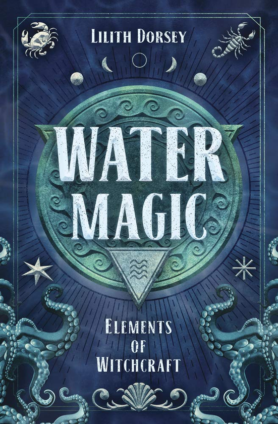Бумажная книга «Water Magic», автор Лилит Дорси - фото №1