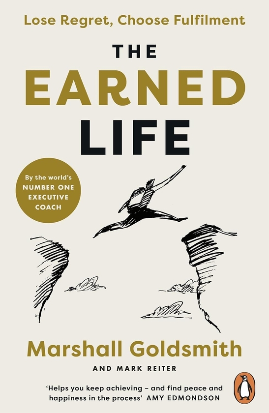 Паперова книга «The Earned Life», авторів Марк Рейтер, Маршалл Голдсміт - фото №1