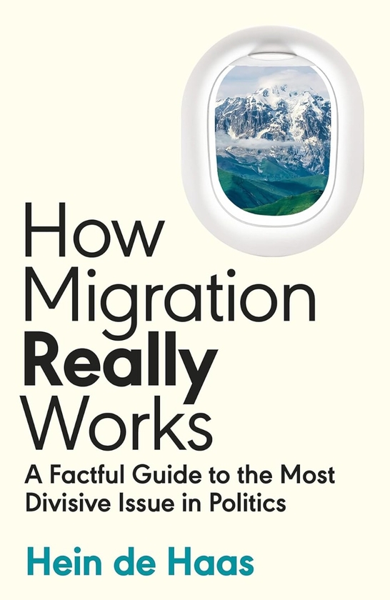 [object Object] «How Migration Really Works. A Factful Guide to the Most Divisive Issue in Politics», автор Хейн де Гаас - фото №1