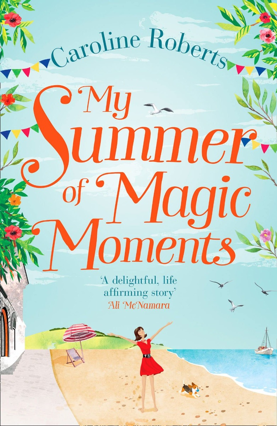 Паперова книга «My Summer of Magic Moments», автор Керолайн Робертс - фото №1