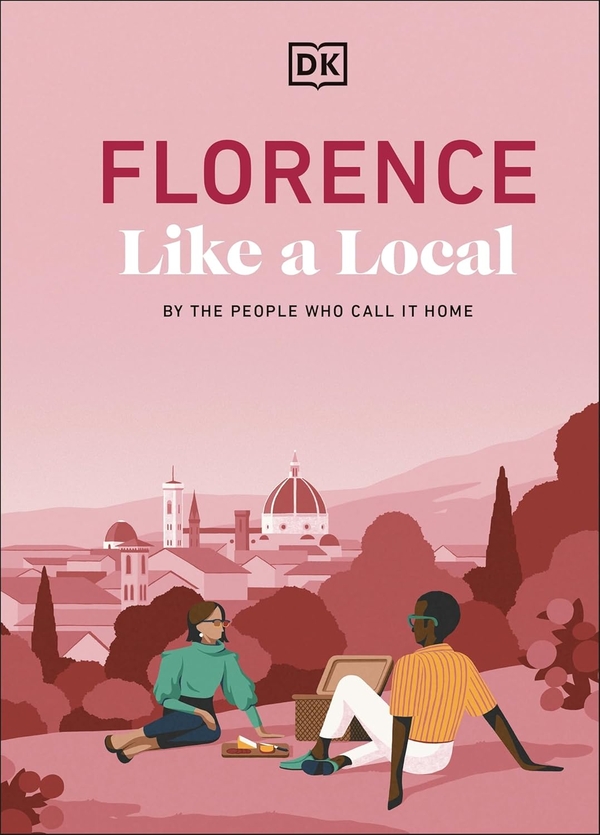 Бумажная книга «Florence Like a Local: By the People Who Call It Home», автор DK Travel - фото №1