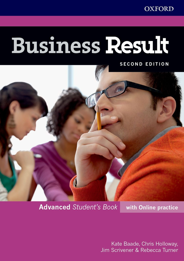 [object Object] «Business Result. Advanced. Student's Book with Online Practice. Business English you can take to work», авторів Джим Скрівенер, Ребекка Тернер, Кейт Бааде, Крістофер Холлоуей - фото №1