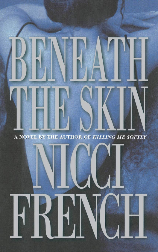 Бумажная книга «Beneath the Skin», автор Никки Френч - фото №1