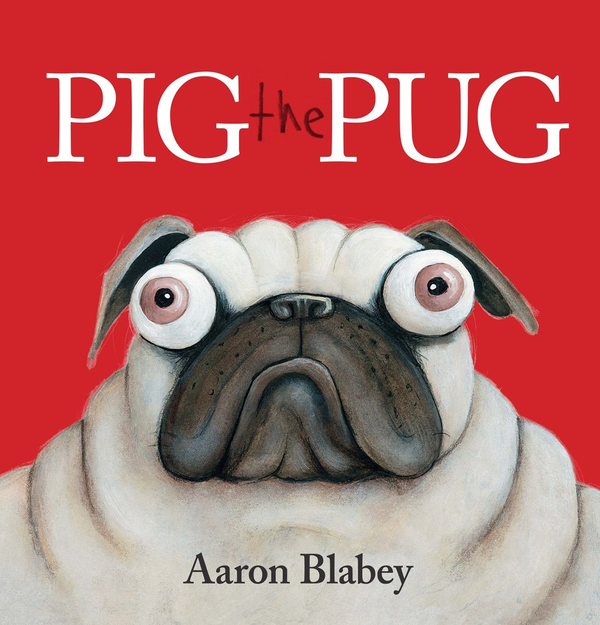 Паперова книга «Pig the Pug», автор Аарон Блейбі - фото №1