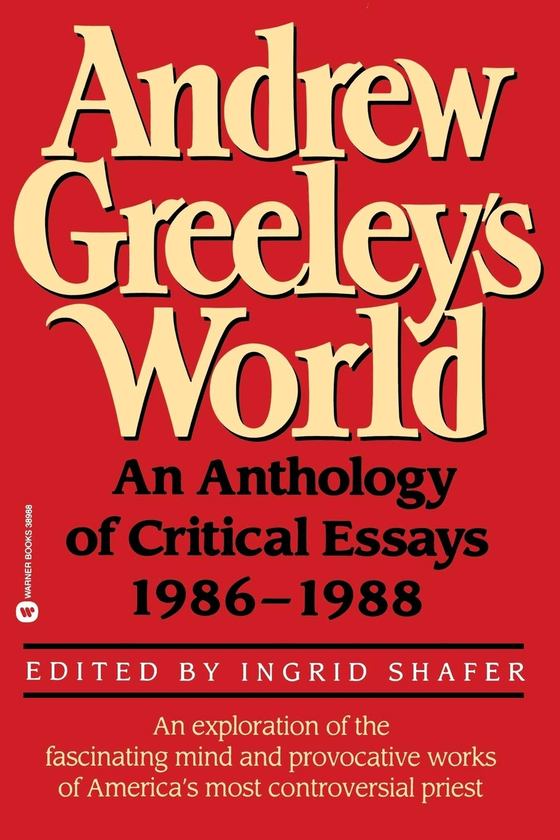 Бумажная книга «The World of Andrew Greeley. An Anthology of Critical Essays, 1986-1988» - фото №1