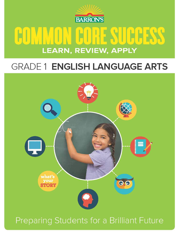 Паперова книга «Barron's Common Core Success Grade 1 English Language Arts : Preparing Students for a Brilliant Future» - фото №1