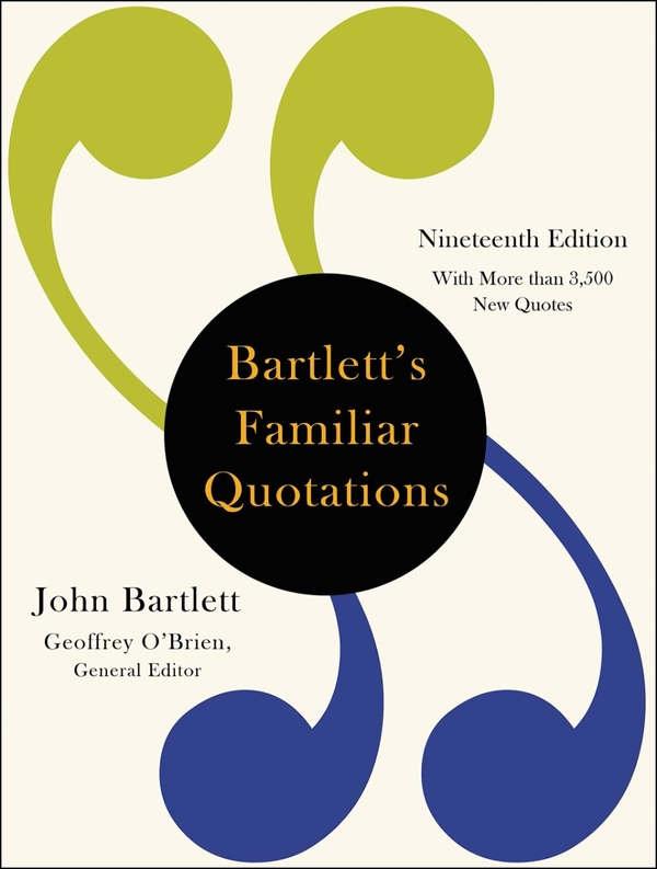 Бумажная книга «Bartlett's Familiar Quotations», автор Джон Бартлетт - фото №1