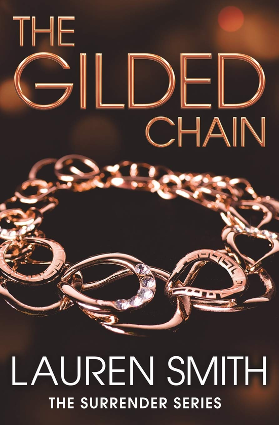 [object Object] «The Gilded Chain. Book 3», автор Лорен Сміт - фото №1