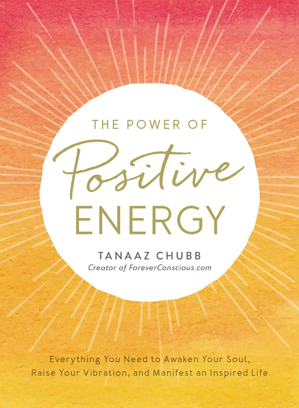 Паперова книга «The Power of Positive Energy», автор Танааз Чабб - фото №1