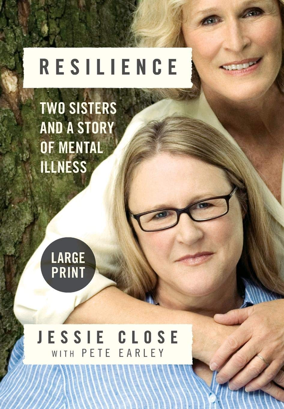 Бумажная книга «Resilience. Two Sisters and a Story of Mental Illness», авторов Джесси Клоуз, Пит Эрли - фото №1