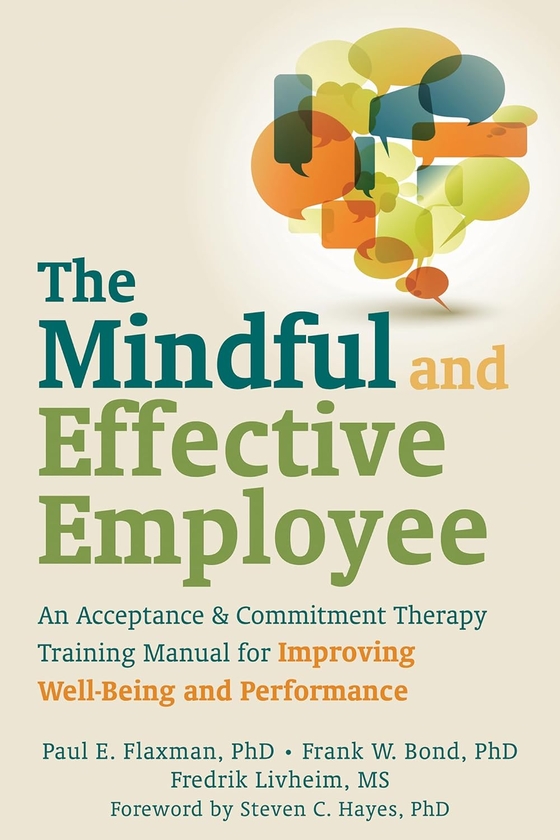 Паперова книга «The Mindful and Effective Employee», автор Пол Флексмен - фото №1