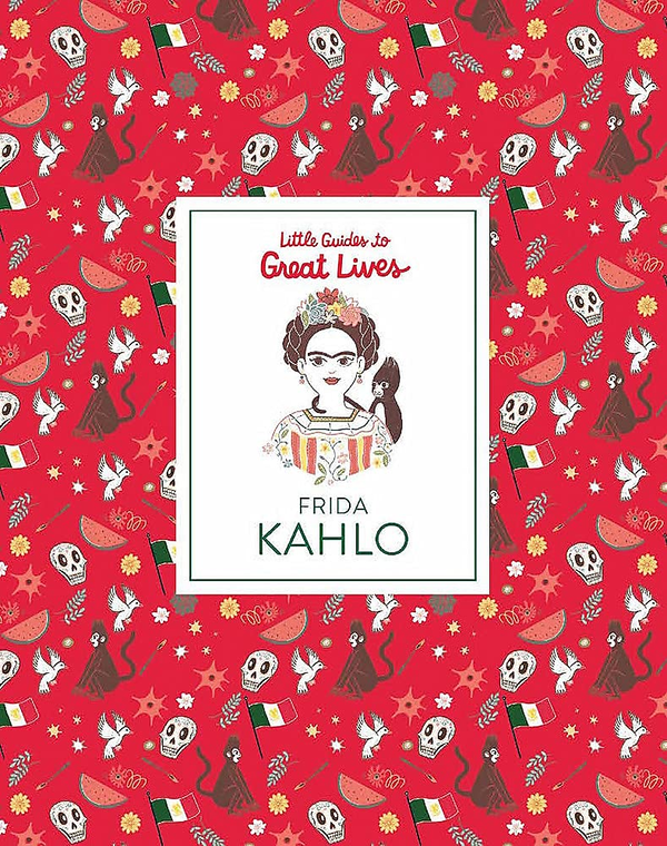 Паперова книга «Little Guides to Great Lives. Frida Kahlo», автор Ісабел Томас - фото №1