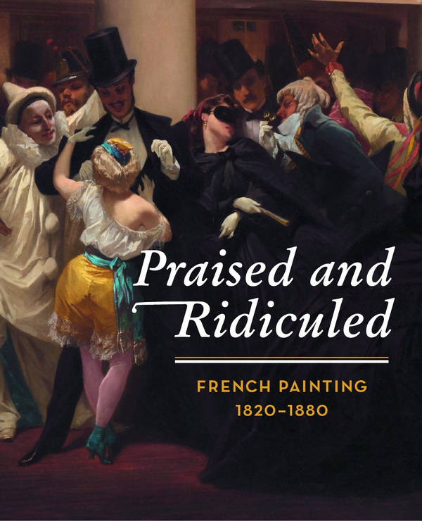 Бумажная книга «Praised and Ridiculed. French Painting 1820-1880 » - фото №1