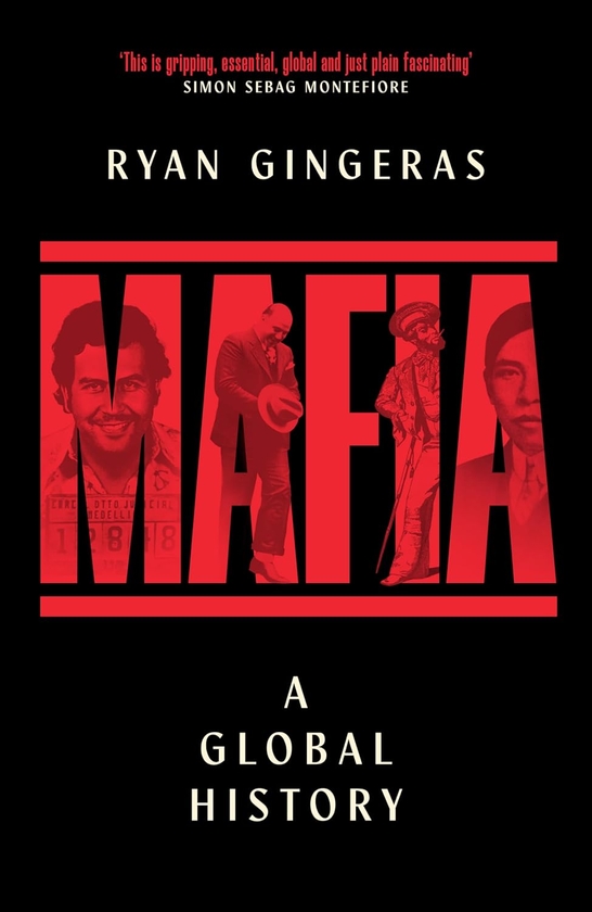 Бумажная книга «Mafia: A Global History», автор Райан Джинджерас - фото №1