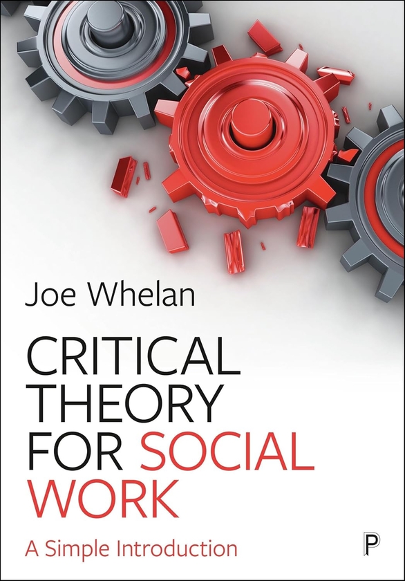 Бумажная книга «Critical Theory for Social Work: A Simple Introduction», автор Джо Уилан - фото №1