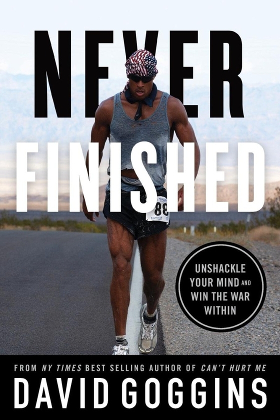 Бумажная книга «Never Finished : Unshackle Your Mind and Win the War Within», автор Дэвид Гоггинс - фото №1