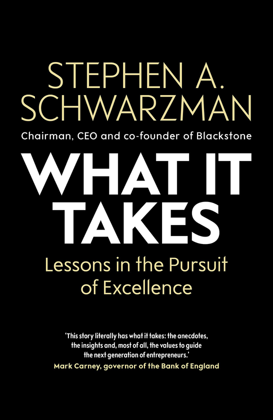 Паперова книга «What It Takes: Lessons in the Pursuit of Excellence», автор Стівен Шварцман - фото №1