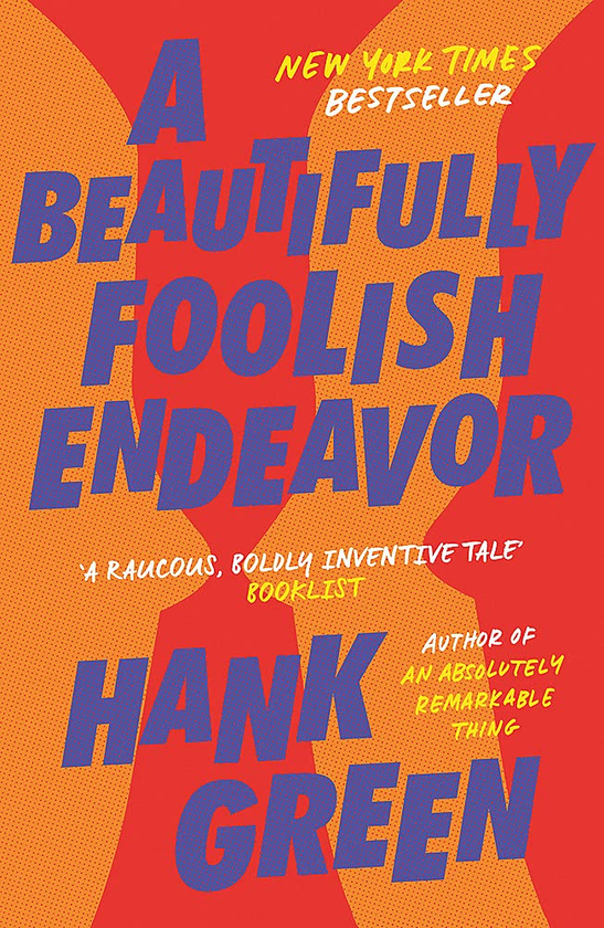 Паперова книга «A Beautifully Foolish Endeavor», автор Хенк Грін - фото №1
