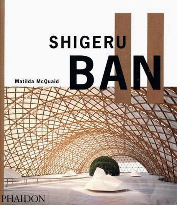 Бумажная книга «Shigeru Ban», автор Матильда МакКуэйд - фото №1
