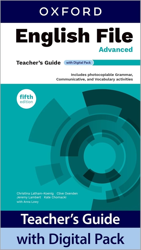 Paper book «English File 5th Advanced. Teacher's Guide with Digital Pack», authors Christina Latham-Koenig, Clive Oxenden, Джерри Ламберт / Джеррі Ламберт / , Kate Chomacki, Анна Лоуи / Anna Lowy / Анна Лоуі /  - фото №1