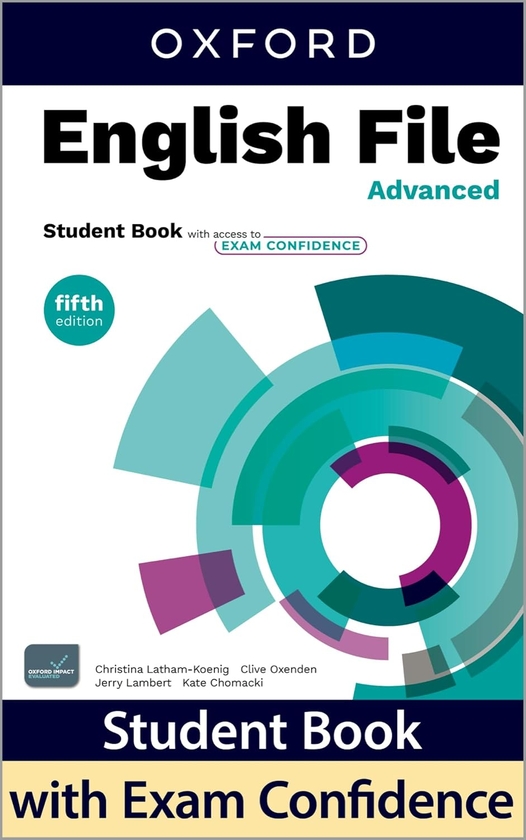 Бумажная книга «English File 5th edition Advanced. Student Book with access to Exam Confidence», авторов Кристина Латам-Кениг, Клайв Оксенден, Джерри Ламберт, Кейт Хомацки - фото №1