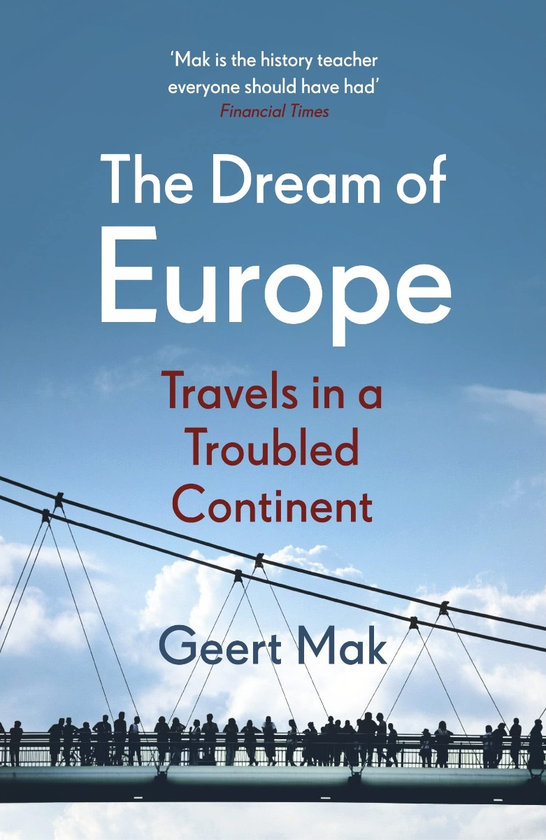 Бумажная книга «The Dream of Europe», автор Герт Мак - фото №1
