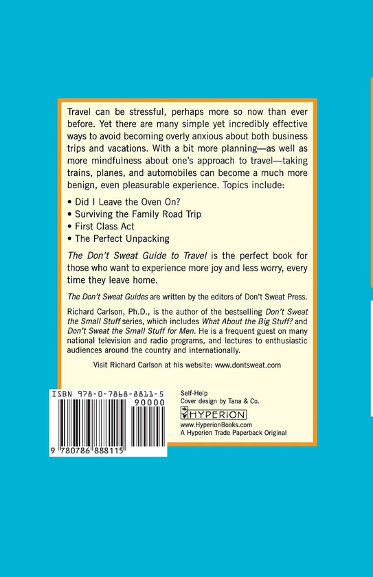 Паперова книга «The Don't Sweat Guide to Travel. Hitting the Road Without Excess Worry», автор Річард Карлсон - фото №1