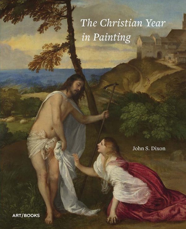 Бумажная книга «The Christian Year in Painting», автор Джон С. Диксон - фото №1