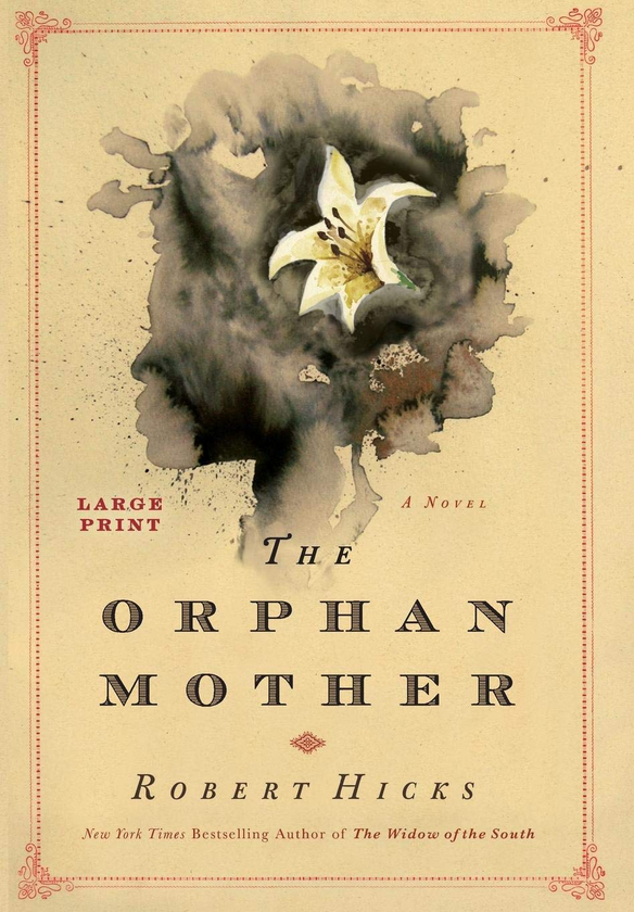 Бумажная книга «The Orphan Mother», автор Роберт Хикс - фото №1