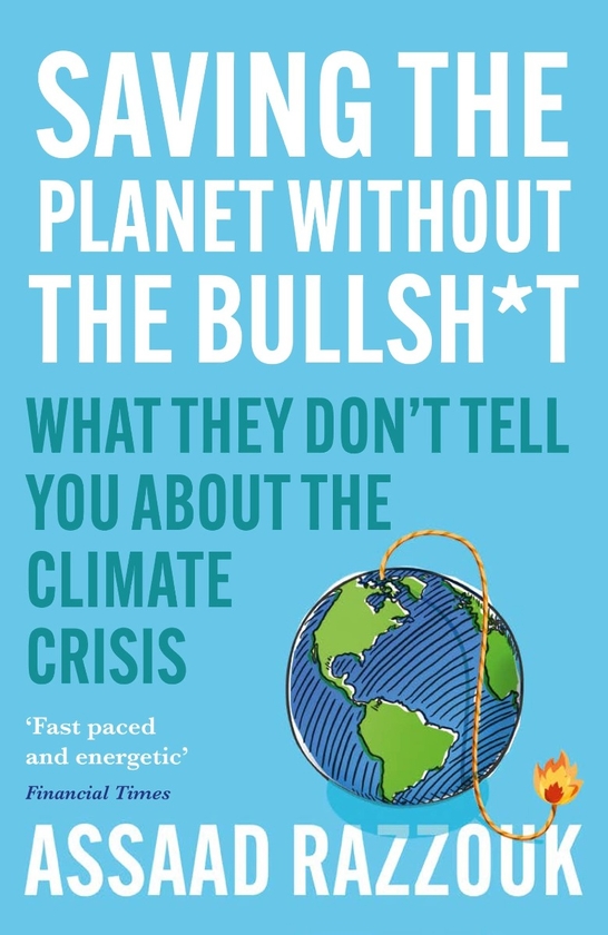 Бумажная книга «Saving the Planet Without the Bullshit», автор Асад Разук - фото №1