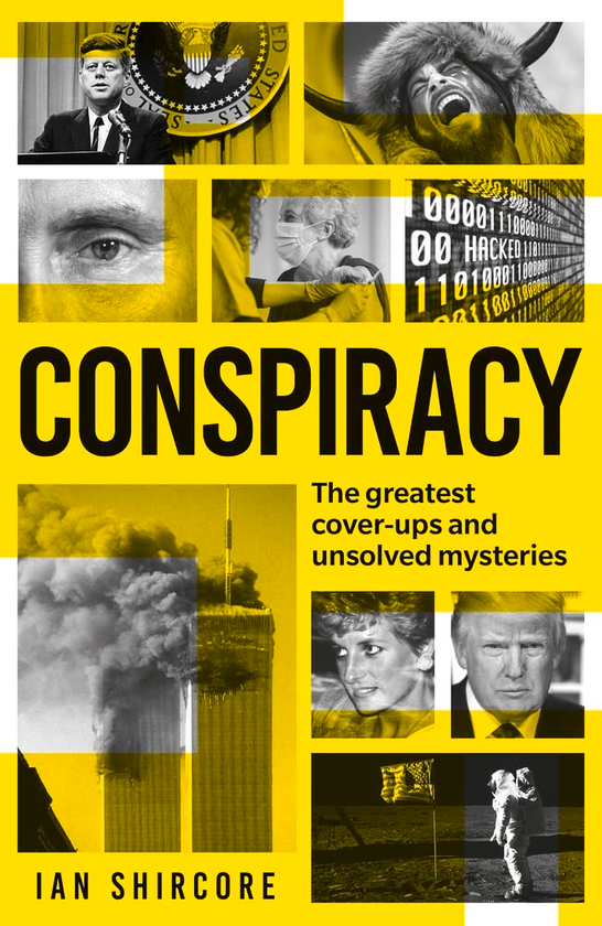 Бумажная книга «Conspiracy. The greatest cover-ups and unsolved mysteries», автор Ян Ширкор - фото №1