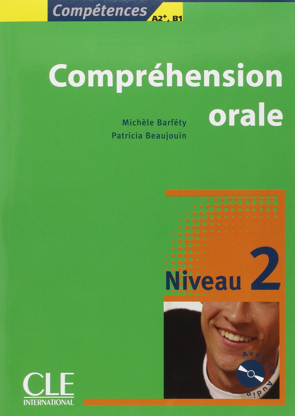 Паперова книга «Comprehension Orale: Niveau 2», автор Мішель Барфеті - фото №1
