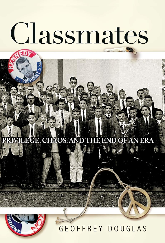 Бумажная книга «The Classmates. Privilege, Chaos, and the End of an Era», автор Джеффри Дуглас - фото №1